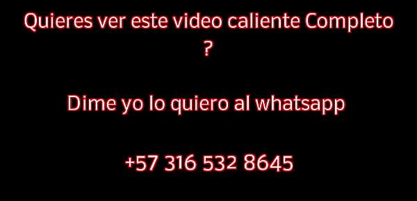  Obsequiamos Video erotico whatsapp  57 3165328645 | BellasColegialas.info